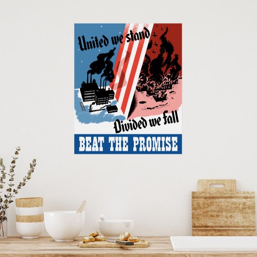 我々は立統一されたち、分割された我々の秋--第2次世界大戦 ポスター (キッチン)