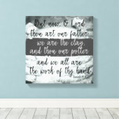 我々は粘土である;あなたは陶工の聖なる書物、 経典 キャンバスプリント (インサイチュ (ウッドフロア))