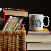 我々は統一された勇気付けられることわざ コーヒーマグカップ