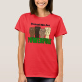 我々は統一された強力な抗議を提起した Tシャツ (正面)