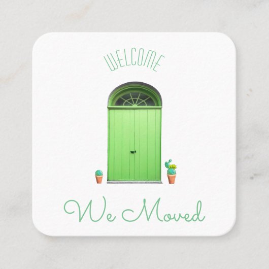 我々は緑のドアを南西にポッテッドサボテンを移動した スクエア名刺 (正面)