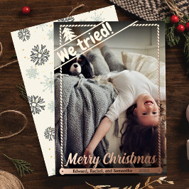 我々は試みた |クリスマスおもしろい。 |フルフォト |ポートレート 箔シーズンカード