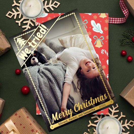我々は試みた |クリスマスおもしろい。 |フルフォト |ポートレート 箔シーズンカード