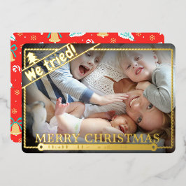 我々は試みた |クリスマスおもしろい。 |横向き写真かわいい 箔シーズンカード