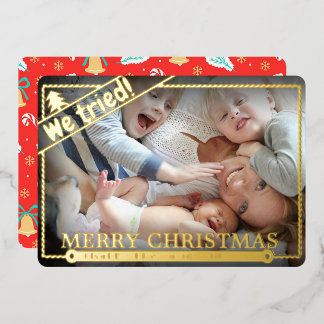 我々は試みた |クリスマスおもしろい。 |横向き写真かわいい 箔シーズンカード