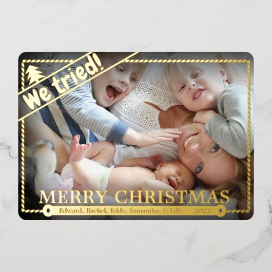 我々は試みた |クリスマスおもしろい。 |横向き写真かわいい 箔シーズンカード (正面)