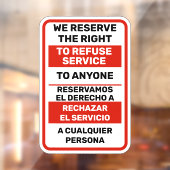 我々は誰に対してもサービスを拒否する権利を留保する ウィンドウサイン (シート2)