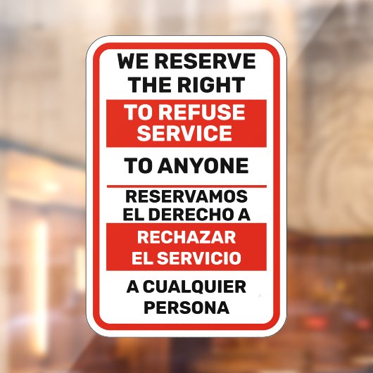 我々は誰に対してもサービスを拒否する権利を留保する ウィンドウサイン (シート2)