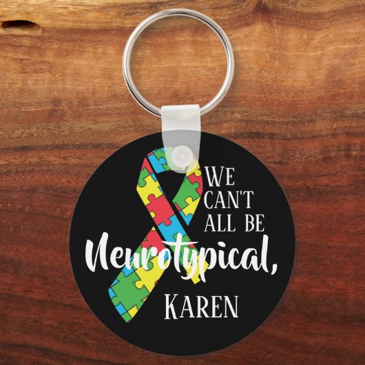 我々は誰もが神経典型的なカレンのミームであるおもしろいことはできないが キーホルダー (裏面)