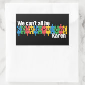 我々は誰もが神経典型的なカレンのミームパッおもしろいクではない 長方形シール (バッグ)