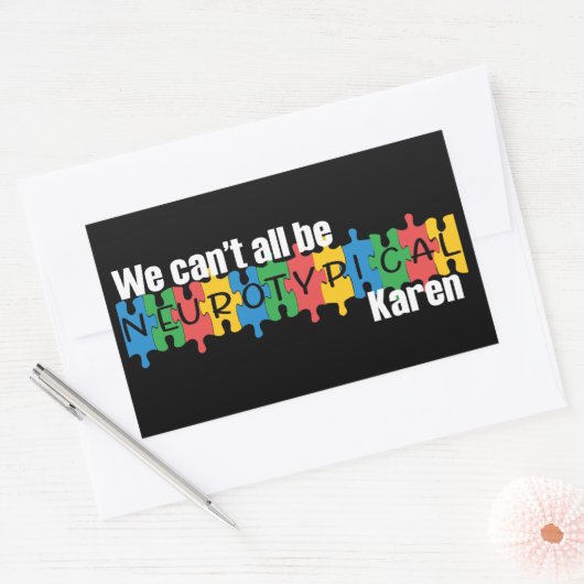 我々は誰もが神経典型的なカレンのミームパッおもしろいクではない 長方形シール (封筒)