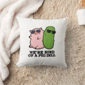 我々は豚のディル・プンの一種おもしろいだ クッション (ブランケット)