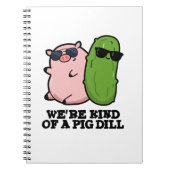 我々は豚のディル・プンの一種おもしろいだ ノートブック (正面)