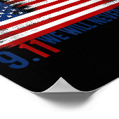 我々は911 21忘れ周年愛国者を決して行わない ポスター (角)