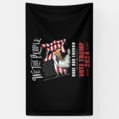 我々は、国民は十分な投票トランプ2024を持っていた 横断幕 (縦)