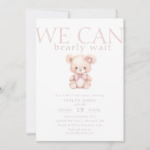 我々はbearlyピンクの女の子のベビーベイビーシャワーを持つ 招待状 (正面)