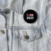 我々はBrexit、ユニオン・ジャック国旗、離れ引用文だ 缶バッジ (インサイチュ)