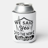 我々はYesの自宅住所、新しい家おもしろい主の贈り物を言った 缶クーラー (缶裏面)