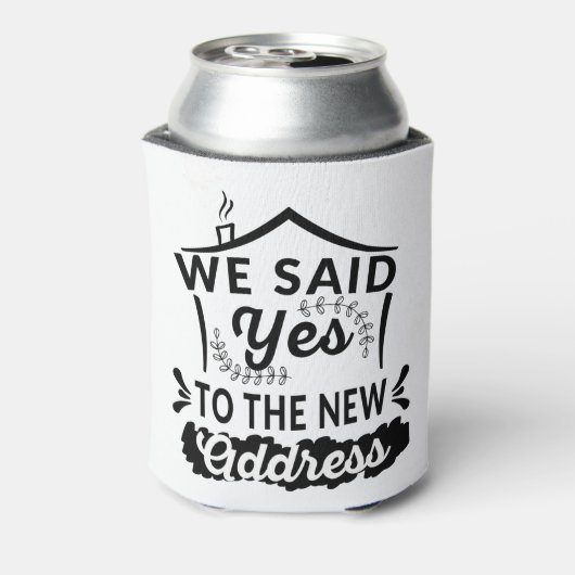 我々はYesの自宅住所、新しい家おもしろい主の贈り物を言った 缶クーラー (缶裏面)