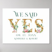 我々はYes金ゴールド手紙ピンクの花を述べた 箔ポスター (正面)