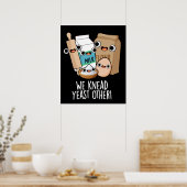 我々ひざまずくイースト他のおもしろいベーキングパンダークBG ポスター (キッチン)