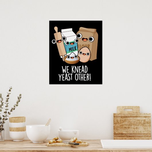 我々ひざまずくイースト他のおもしろいベーキングパンダークBG ポスター (キッチン)