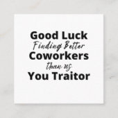 我々より良い同僚を見つけるのが幸運 スクエア名刺 (正面)