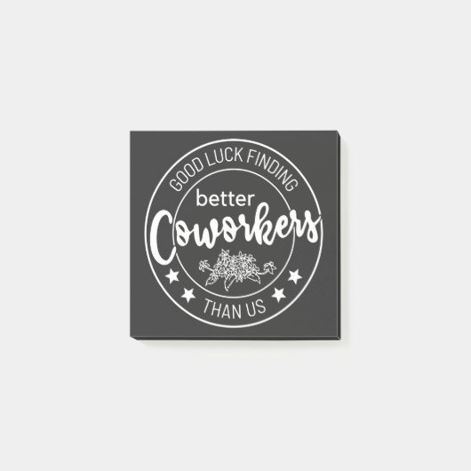 我々より良い同僚を見つけるのが幸運 ポストイット (正面)