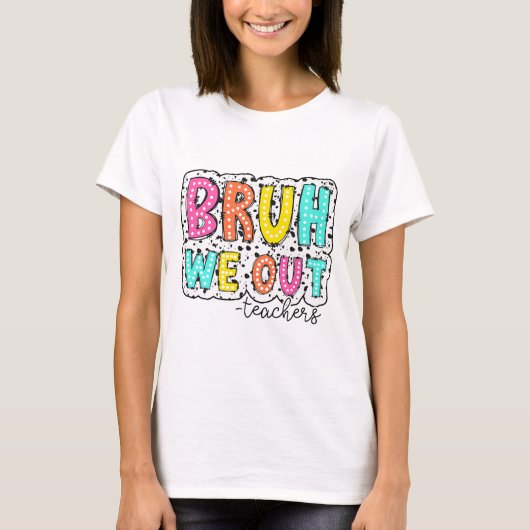 我々アウト先生ダルマチアンドットハッピーSの最後の日 Tシャツ (正面)