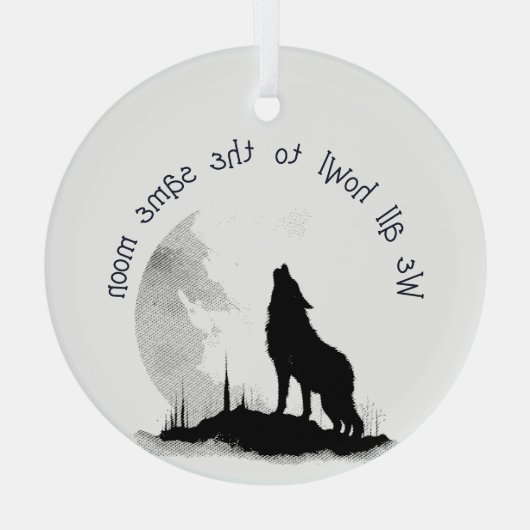 我々全員が同じ月の引用文に吠え感動的る ガラスオーナメント (裏面)