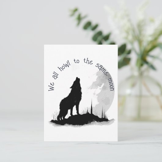我々全員が同じ月の引用文に吠え感動的る ポストカード (スタンド正面)