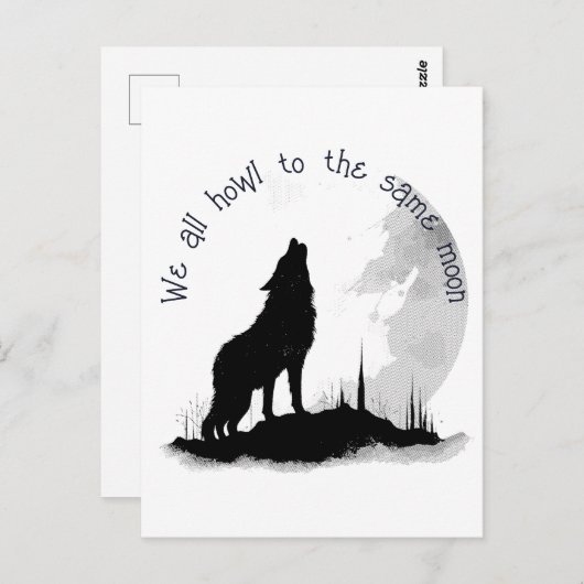 我々全員が同じ月の引用文に吠え感動的る ポストカード (正面/裏面)