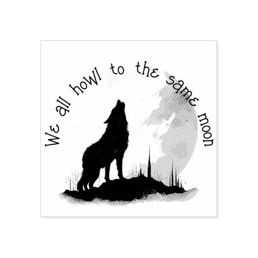 我々全員が同じ月の引用文に吠え感動的る ラバースタンプ (インプリント)