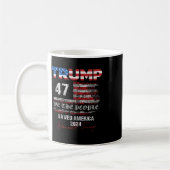 我々国民はアメリカ47救のイナ大統領をトランプ コーヒーマグカップ (左)