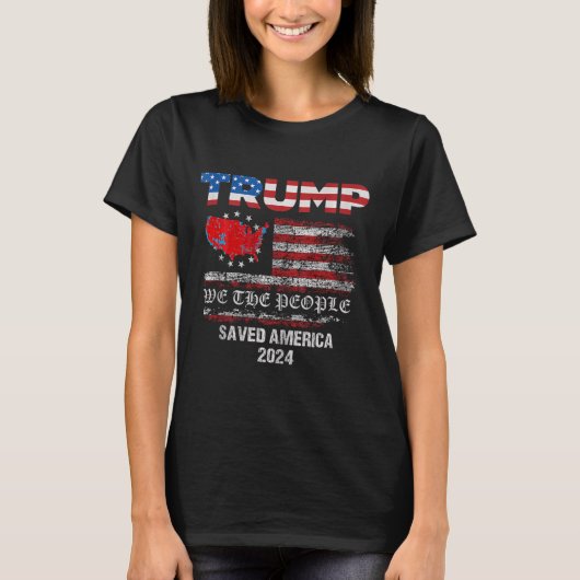 我々国民はアメリカ47救のイナ大統領をトランプ Tシャツ (正面)
