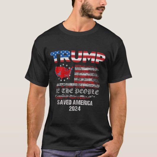 我々国民はアメリカ47救のイナ大統領をトランプ Tシャツ (正面)