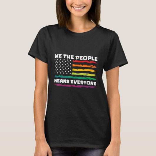我々国民は全てを意味するLGBTQIA+ゲイプライド Tシャツ (正面)