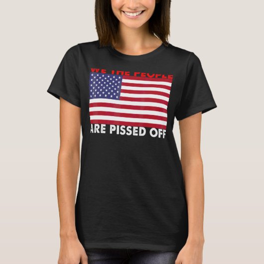 我々国民は怒っている Tシャツ (正面)
