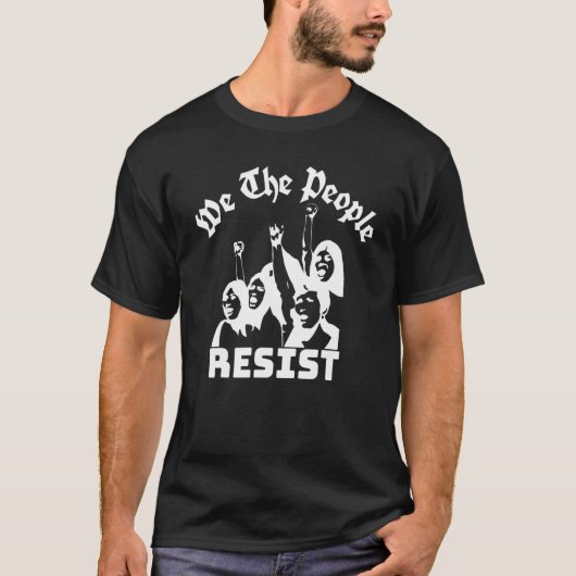 我々国民は抵抗する Tシャツ (正面)