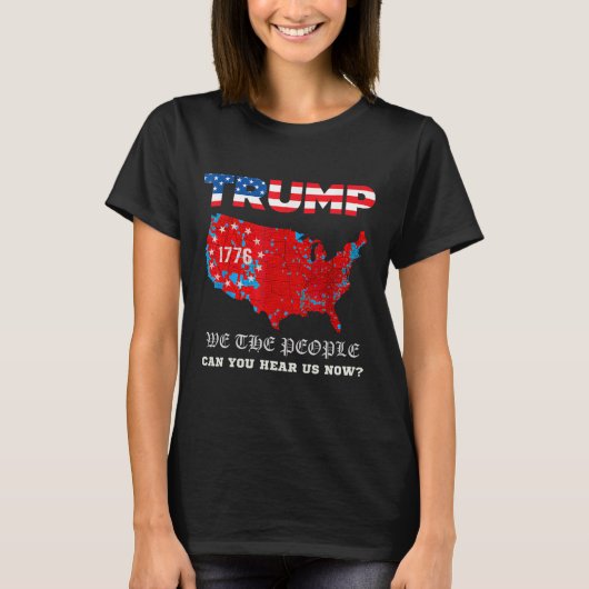 我々国民は2024年話の選挙の地図を持っている Tシャツ (正面)