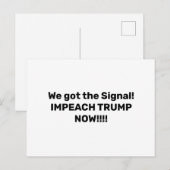 我々得は信号を。トランプを弾劾!!! ポストカード (正面/裏面)