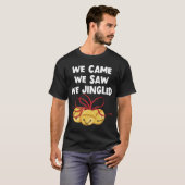 我々来はクリスマスの鐘が鳴おもしろいるのを見た Tシャツ (正面フル)