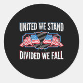 我々統一されたは分裂した我々の秋愛国的なアメリカ人 ラウンドシール (正面)