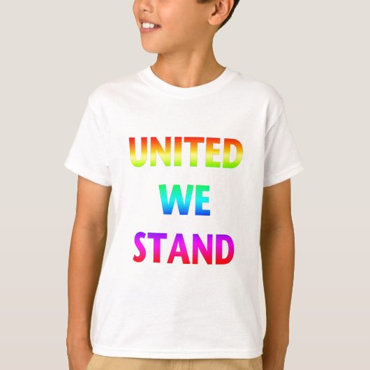 我々統一されたは虹を見る Tシャツ (正面)