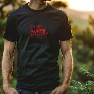 我々統一されたは赤いやる気を起こさせることわざTシャツを着ている Tシャツ