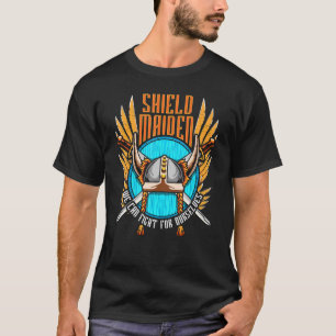 我々自身のために戦うことができるシールド乙女バイキングWa Tシャツ