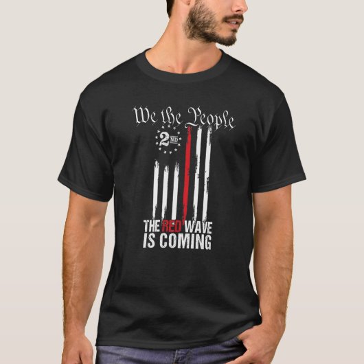 我々赤い波の人々は来2A保守主義者 Tシャツ (正面)