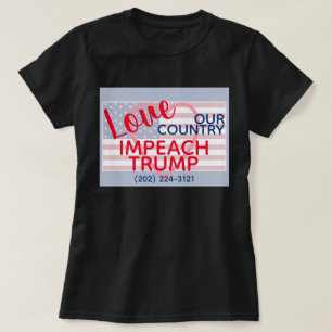 我が国を愛しトランプ議会を弾劾 Tシャツ