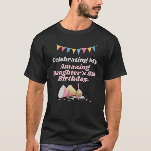 我が子すばらしい娘5歳の誕生日おめでとう Tシャツ (正面)
