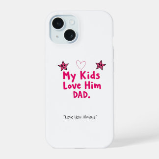 我が子に愛されるパパのスマホケース - オリジナルクールダッドギフト iPhone 15ケース